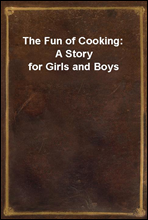 The Fun of Cooking