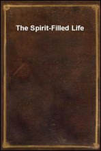 The Spirit-Filled Life