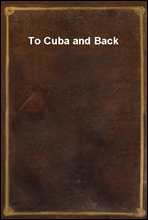 To Cuba and Back