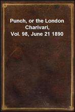 Punch, or the London Charivari, Vol. 98, June 21 1890