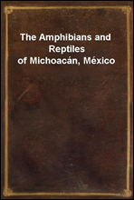 The Amphibians and Reptiles of Michoacan, Mexico