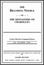 The Branding Needle; or, The Monastery of CharollesA Tale of the First Communal Charter