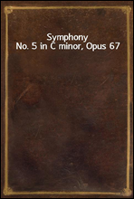 Symphony No. 5 in C minor, Opus 67