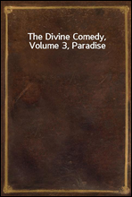 The Divine Comedy, Volume 3, Paradise
