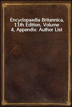 Encyclopaedia Britannica, 11th Edition, Volume 4, Appendix