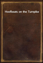 Hoofbeats on the Turnpike