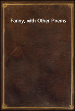 Fanny, with Other Poems