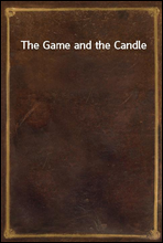 The Game and the Candle