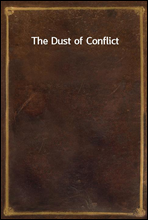 The Dust of Conflict