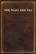 Molly Brown's Junior Days