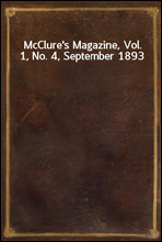 McClure`s Magazine, Vol. 1, No. 4, September 1893