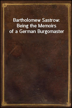 Bartholomew Sastrow