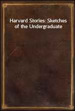 Harvard Stories