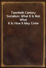 Twentieth Century Socialism