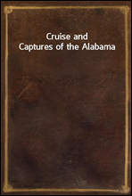 Cruise and Captures of the Alabama