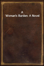 A Woman`s Burden