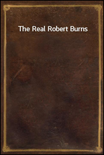 The Real Robert Burns