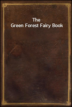 The Green Forest Fairy Book