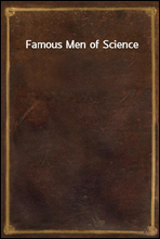 Famous Men of Science