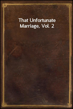 That Unfortunate Marriage, Vol. 2