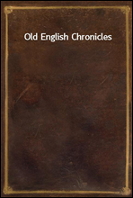 Old English Chronicles