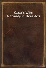 Cæsar`s Wife