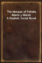 The Marquis of Penalta (Marta y Maria)