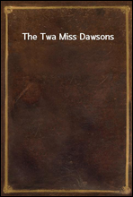 The Twa Miss Dawsons