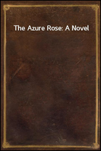 The Azure Rose