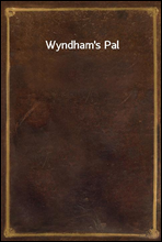Wyndham`s Pal