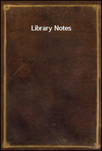 Library Notes