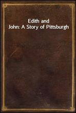 Edith and John