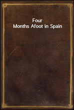 Four Months Afoot in Spain