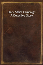 Black Star's Campaign