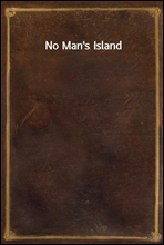 No Man`s Island