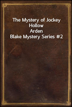 The Mystery of Jockey HollowArden Blake Mystery Series #2