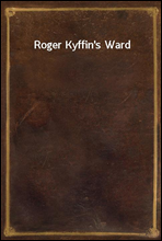 Roger Kyffin`s Ward