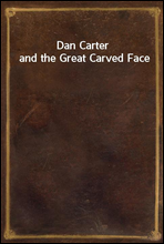 Dan Carter and the Great Carved Face
