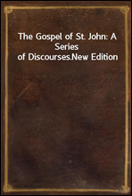 The Gospel of St. John