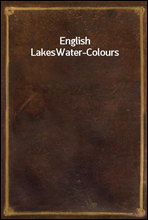 English LakesWater-Colours
