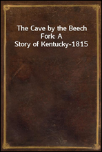 The Cave by the Beech Fork