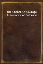 The Chalice Of Courage