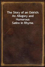 The Story of an Ostrich