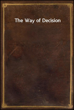 The Way of Decision