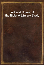 Wit and Humor of the Bible