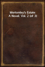 Mortomley`s Estate
