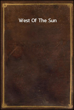 West Of The Sun