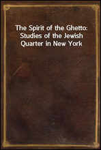 The Spirit of the Ghetto