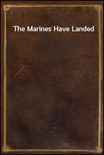 The Marines Have Landed