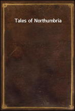 Tales of Northumbria